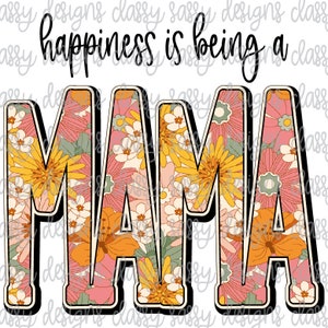 La felicidad es ser mamá abuela Día de la Madre Svg PNG DESCARGA INSTANTÁNEA Archivo para imprimir y cortar Silueta Cricut Sublimación