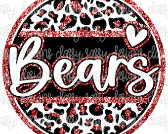 Bears Red Glitter School Mascot, School Spirit png, Sports png, Svg PNG INSTANT DOWNLOAD Sublimation, Dtf, Print and Cut