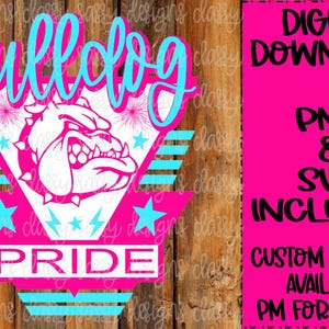 Bulldog Pride School Mascot, Pink, Retro, 90&#39;s, 80&#39;s, School Spirit, Sports, Svg PNG INSTANT DOWNLOAD Sublimation, Dtf, Print and Cut