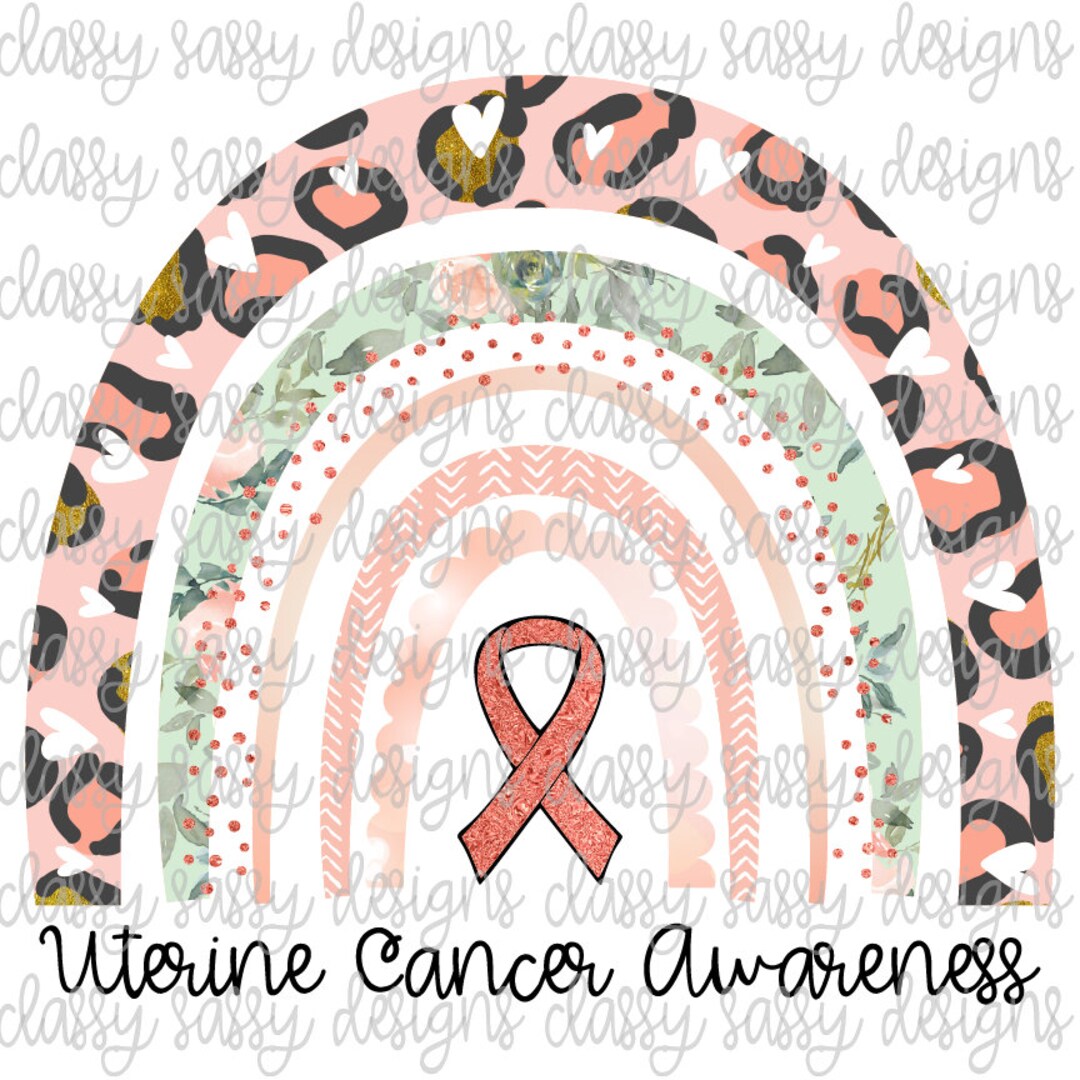 Uterine Cancer Awareness Rainbow Ribbon Peach September Survivor Svg ...