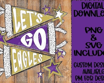 Let's Go Eagles Lila und Gold Schulmaskottchen, Banner, Wimpel, Schulspirit, PNG SOFORTIGER DOWNLOAD Sublimation, Dtf, Drucken und Schneiden