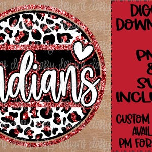 Indians Red Glitter School Mascot, School Spirit png, Svg PNG Instant Download Print and Cut File Sublimation DTF