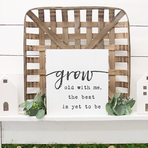 Grow old with me the best is yet to be printable, sign, print, printable art, wall art, wall decor, grow old with me sign, square printable