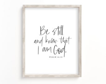 Stai fermo e sappi che io sono Dio stampabile, stampa, decorazione da parete, arte da parete cristiana, arte da parete con versi della Bibbia, arte da parete con scritture, cartello "stai fermo"
