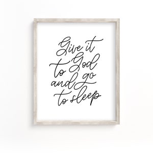 Dáselo a Dios y vete a dormir imprimible, arte de pared imprimible, letrero dáselo a Dios, decoración de dormitorio, decoración de pared, vete a dormir impresión