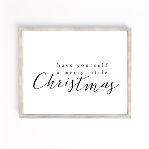 Have yourself a merry little Christmas printable, Christmas printable, Christmas sign, wall art, Christmas decor, wall decor