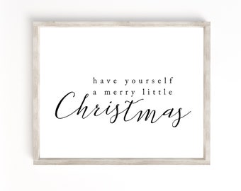 Have yourself a merry little Christmas printable, Christmas printable, Christmas sign, wall art, Christmas decor, wall decor
