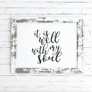 it is well with my soul print, Christian wall art, instant download, printable, art print, wall decor, wall art, home decor, printable art