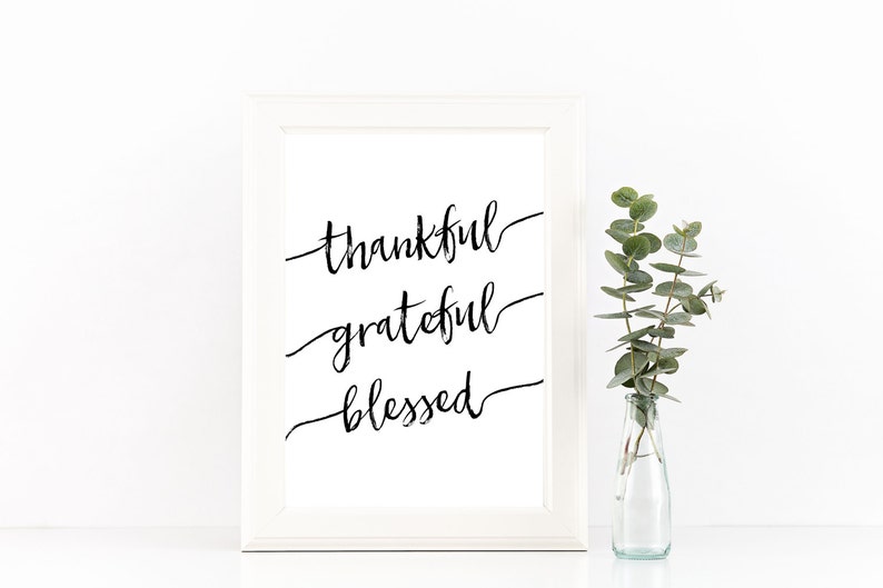 Thankful Grateful Blessed Printable Print Grateful Sign | Etsy