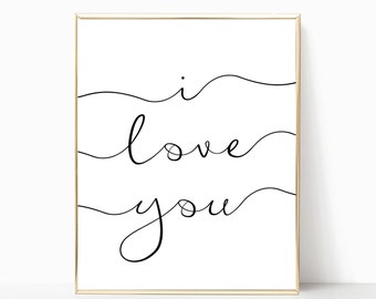 I love you print, home decor, printable, wall art, wall decor, nursery decor, wedding decor, nursery art, digital print, I love you sign