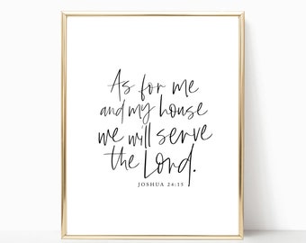 As for me and my house we will serve the Lord printable, print, wall decor, Christian wall art, bible verse wall art, Joshua 24, sign