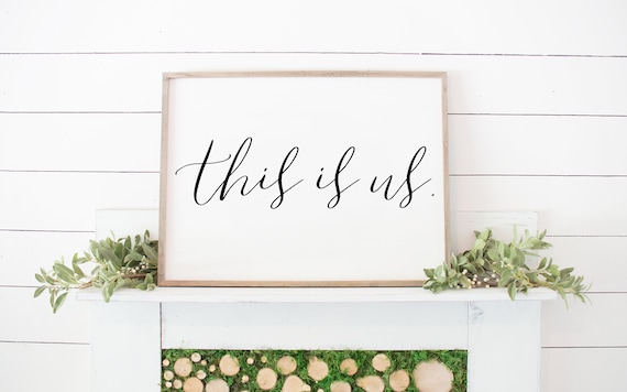 this is us printable, this is us sign, wall art, the is us print, quote, wall decor, wall art, family sign, homewarming gift, printable art