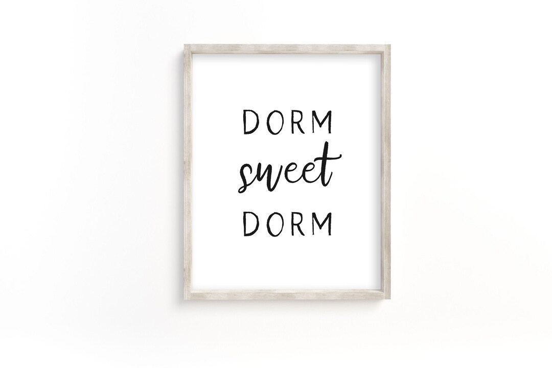 Dorm Sweet Dorm Printable, Print, Wall Decor, Dorm Decor, Dorm Wall ...