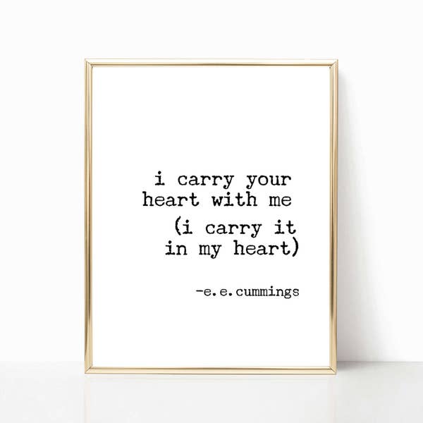 I carry your heart with me printable, e.e. Cummings quote printable, e.e. cummings print, ee cummings wall art, home decor, wall decor, poem