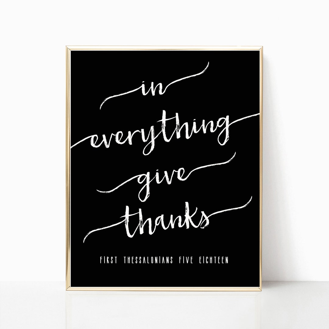 In Everything Give Thanks Printable, Thanksgiving Decor, Give Thanks ...