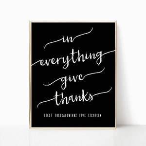 In Everything give thanks printable, thanksgiving decor, give thanks sign, print, thankful sign, printable art, Christian art