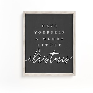 Have yourself a merry little Christmas printable, Christmas printable, Christmas sign, wall art, Christmas decor, wall decor