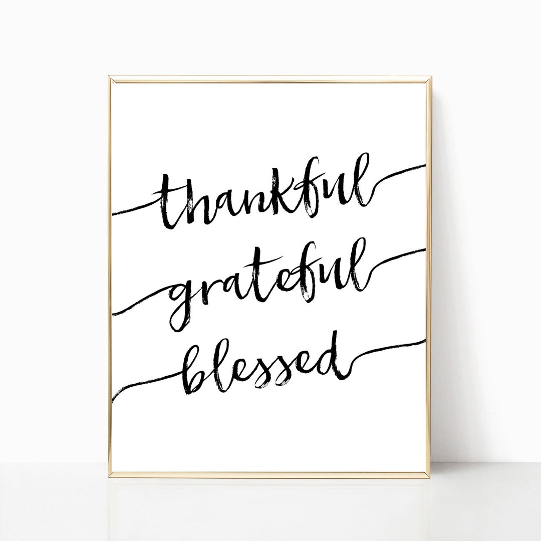 Thankful Grateful Blessed Printable, Print, Grateful Sign, Thankful ...