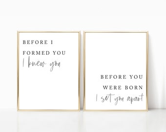 Before I formed you I knew you, Before you were born I set you apart printable set, Jeremiah 1:5 print, nursery bible verse