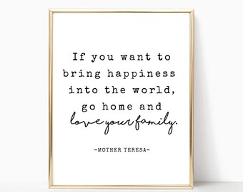 Love your family mother teresa quote print, mother teresa printable, extra large wall art, wall decor, printable, 5x7, 8x10, 11x14, 16x20