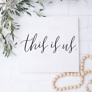 This is Us Printable, This is Us Sign, Wall Art, the is Us Print, Quote, Wall Decor, Wall Art ...