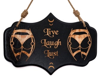 Gothic Wall Hanging Live Laugh Lust • Funny Bathroom Sign • Witchy Home Decor • Halloween Ornament • Laser Cut Engraving • Wolf Kult