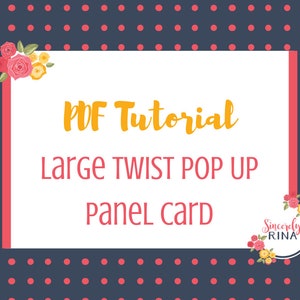 Cartão de painel pop-up grande torcido Instruções em PDF/Faça seus próprios cartões/faça você mesmo/Tutoriais/Cartões comemorativos