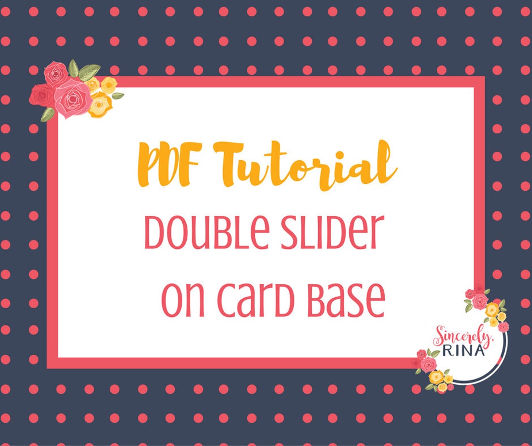 Double Slider Card Tutorial With Base (PDF Download) - Etsy