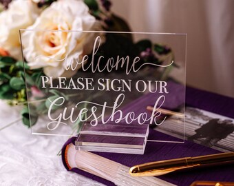 Welcome Acrylic Guestbook Sign - Wedding Guest Book Sign - Acrylic Wedding Sign - Wedding Table Decor - Bridal Shower Table Decor