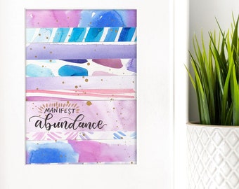 Manifest Abundance, Law of Attraction, Positive Affirmation, ORIGINAL Painting, Pink Purple Blue Calligraphy Office Decor, 5 x 7" Watercolor