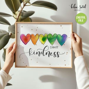Classroom Wall Print, Choose Kindness, Printable, WATERCOLOR Elementary Classroom, Kindness Matters, Equality, Inclusion, DIGITAL DOWNLOAD