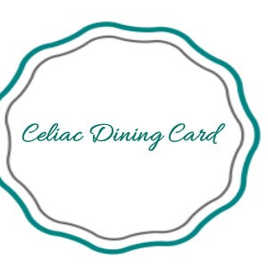 May include: A rectangular card with rounded, scalloped edges featuring a teal and gray border. The text Celiac Dining Card is printed in the center in a teal, cursive font against a plain white background.