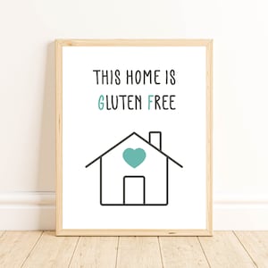 Gluten Free Home Sign: Celiac Awareness Kitchen Print (Digital Download)