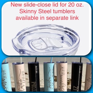 NEW!!! Slide close lid for Maars Brand 12 oz and 20 oz Skinny Steel tumblers