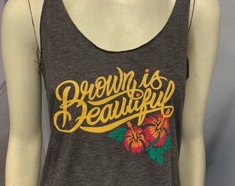 Brown is Beautiful  Womens' Racerback Tank Top Tri Blend