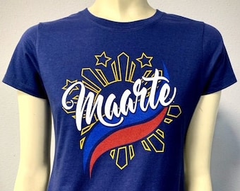 Filipino/ Filipina/ Pinay/ Maarte Womens Tee