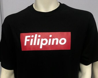 Filipino/ Filipino Tshirt/ Filipino Shirt/ Filipino T-shirt/  Filipino