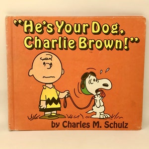 Vintage 1968 &quot;He&#39;s Your Dog, Charlie Brown!” First Edition - Vintage Peanuts Children’s Book Snoopy Children’s Book - Peanuts Collectible