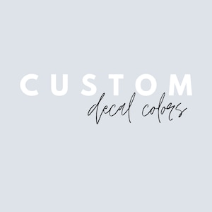 Custom Decal Colors, Decal Customization - ADD ON