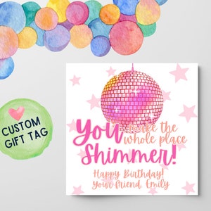 Vous faites tout l'endroit rose scintillant - étiquette-cadeau de fête d'anniversaire personnalisable - étiquette de cadeau - carte d'anniversaire - imprimable en téléchargement numérique