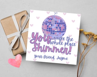 You Make The Whole Place Shimmer Mirrorball Disco Ball Swiftie  - Custom Valentine&#39;s Day Card Gift Tag - Kids Class Valentine School