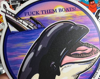 Fuck Them Boats