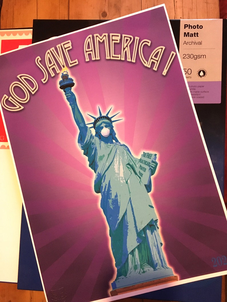America Pandemic Poster 2020 /'God Save America!/' signed and numbered Art Poster Print