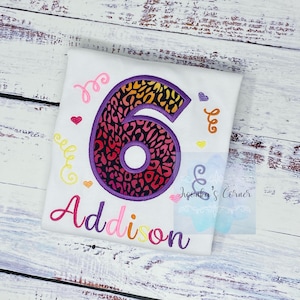 Girl 6th birthday shirt with cheetah print and number, Rainbow Cheetah embroidery, Leopard print birthday shirt, Made for any age