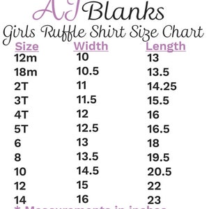 May include: A size chart for girls' ruffle shirts, showing sizes from 12 months to 14 years, with corresponding width and length measurements in inches.