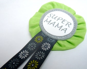 SUPER MAMA / Orden für die MAMA / Geburtstagsorden