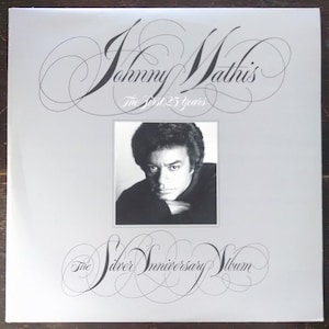 Johnny Mathis Silver Anniversary Vinyl Record Album: 2-LP Gatefold Set