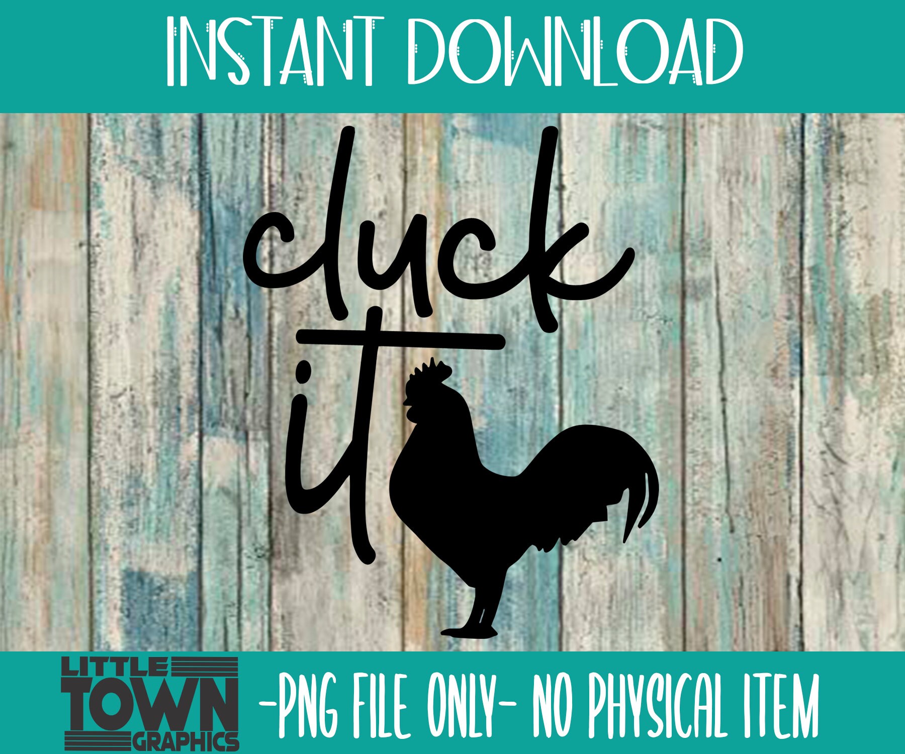 Cluck It SVG Decal Sublimation Download PNG File Instant - Etsy