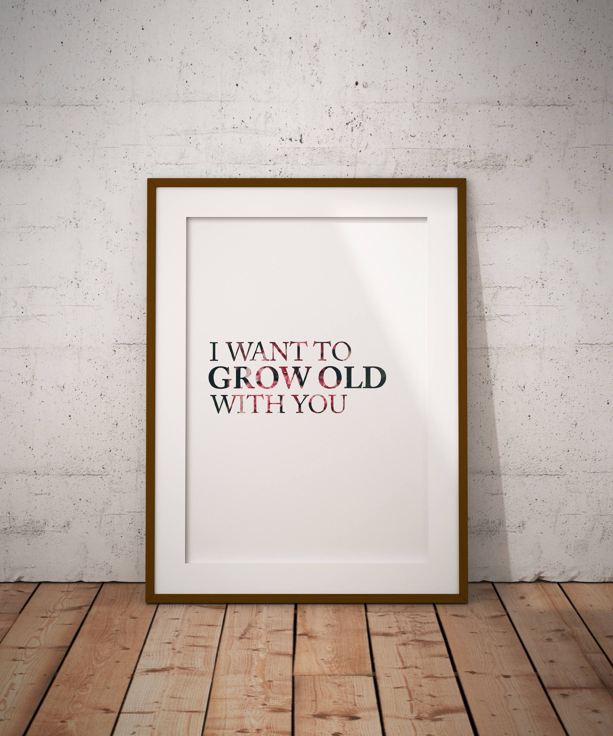 Grow Old With You Wedding Singer Lyrics I want to grow old with you print wedding singer print movie | Etsy