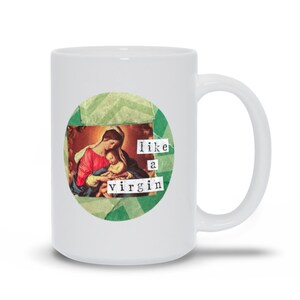 Like A Virgin Mug